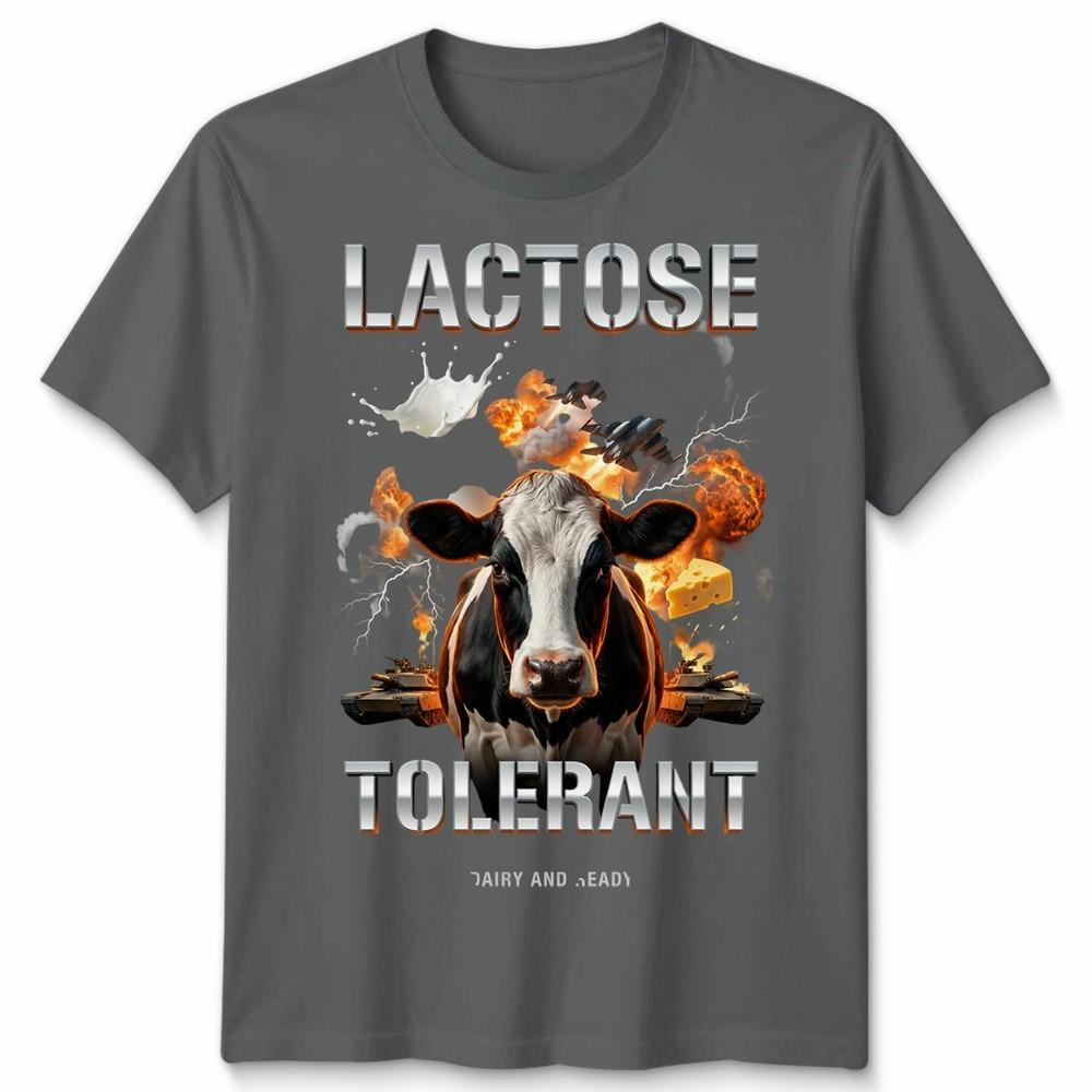 Lactose Tolerant Funny Unisex T Shirt Tee Humor Slogan Graphic Top