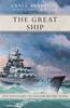 Libro The Great Ship : How Battleships Changed the History of War