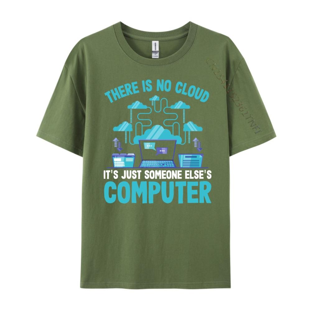 Funny There Is No Cloud It Just Someone Else Computer Brand T Shirt TShirt