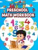 The Preschool : Math Workbook Book