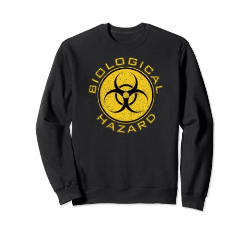 Biohazard Symbol Warning Sign Biological Hazard Toxic Waste Sweatshirt