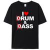 I Love Drum & Bass Lovers Rum & Ass Funny Women Men's T-Shirt Clothing Tee Shirts Graphic Vintage Tops Novelty Gifts