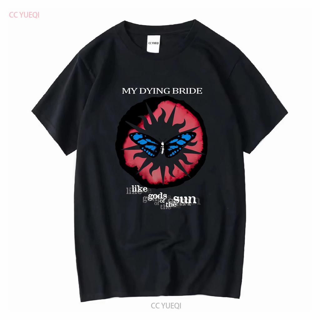 MY DYING BRIDE Like Gods of The Sun T Shirt All Size S To 5XL LL1796 Long Sleeves Vintage Washed Designer Clothes Streetwear