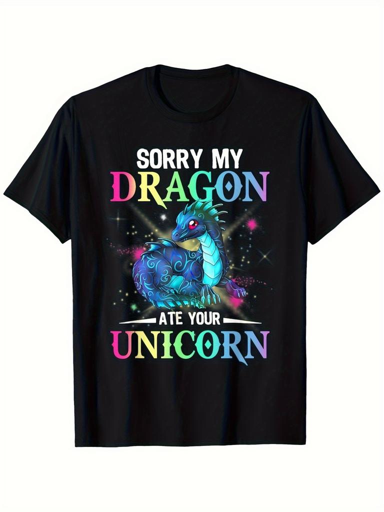 Humorous TShirt Featuring a Dragon And Unicorn Comfortable Shirt with The Phrase 'Sorry My Dragon At