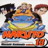 Naruto Vol. 13 by Masashi Kishimoto Paperback Book 9781421510873