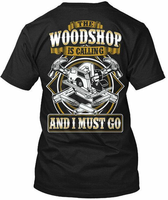 

Футболка унисекс The Woodshop Is Calling Run And I Must Go