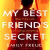 My Best Friends Secret by Emily Freud Paperback Book 9781529407532