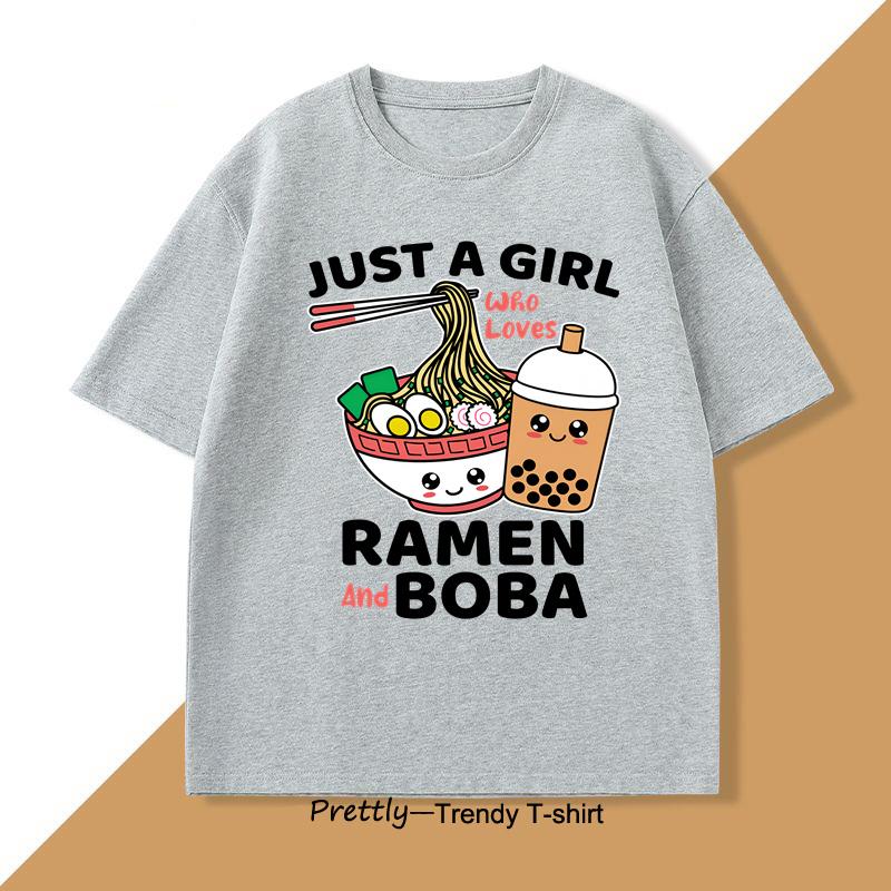 Just A Girl Who Loves Ramen and Boba T Shirt Men Women Japanese Food TShirt Ramen Lover Funny Kawaii Noodles Tshirt Clothes