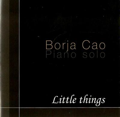 CD BORJA CAO - Little Things AR25CD Audia Records Japan Jazz Used