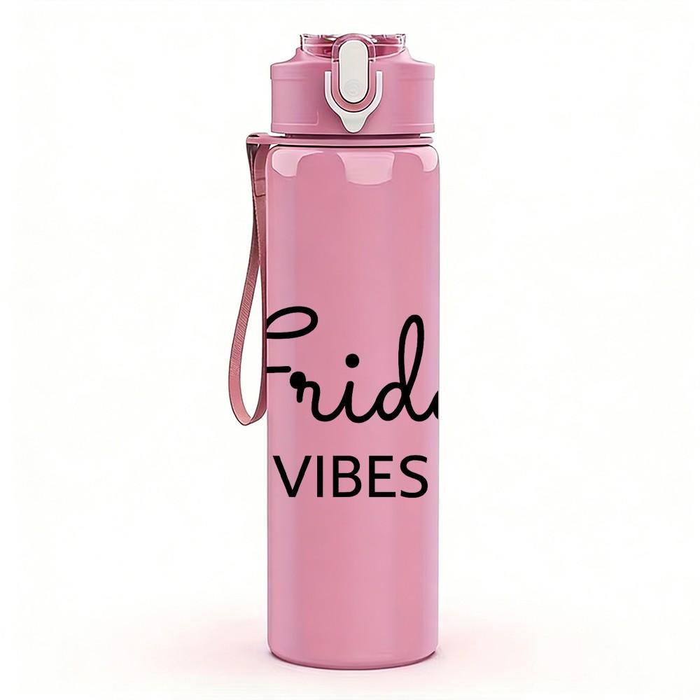 1PC Friday Vibes Cursive Letter 750ml Color Plastic Sports Water Bottle Leakproof Flip Straw Lid Suitable for Sports Office Home Use