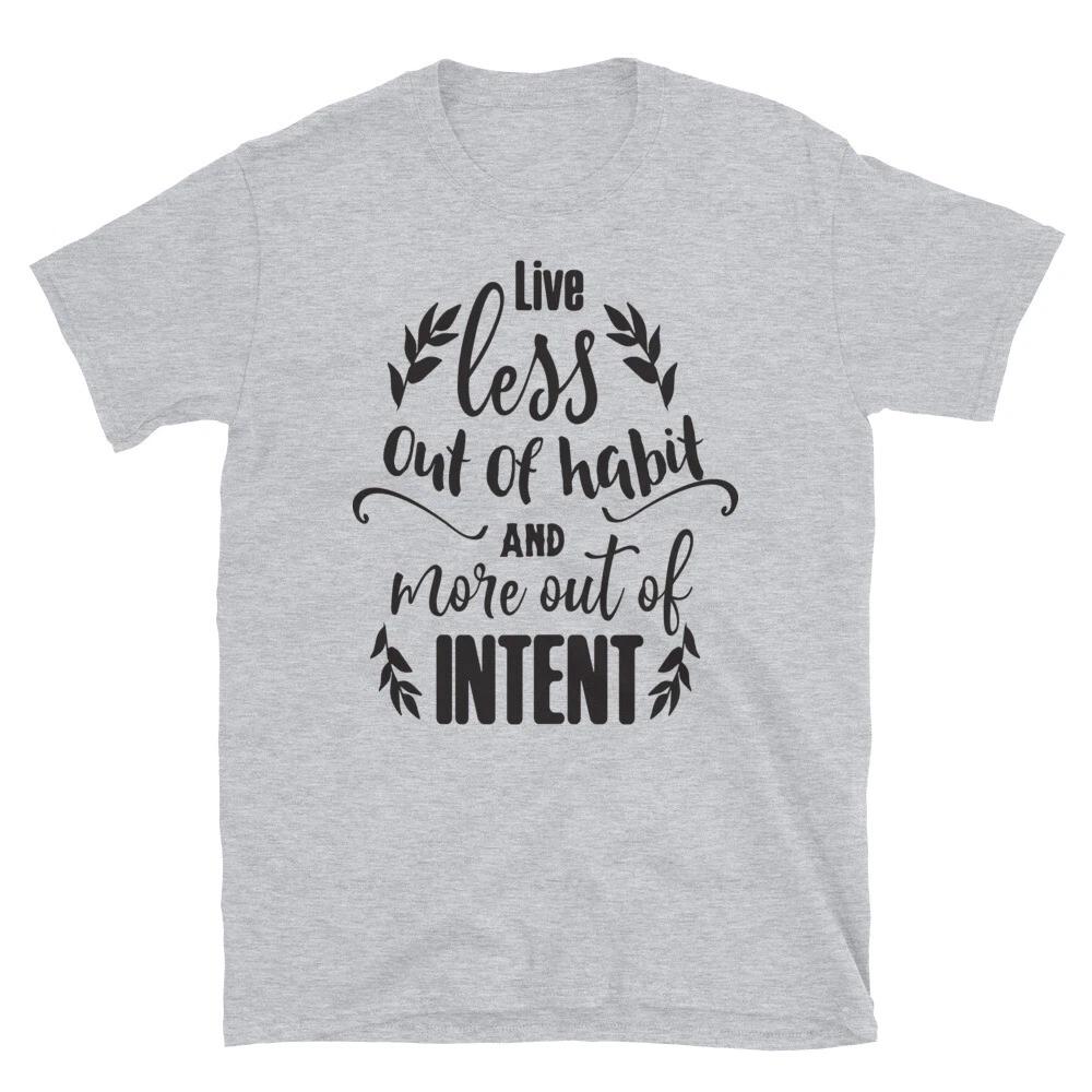 Live Less Out of Habit Family Love T-Shirt 4XL