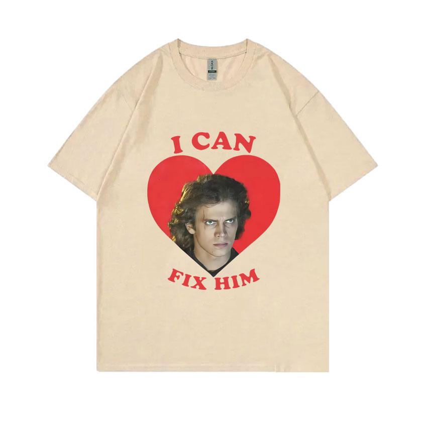 

I Can Fix Him Anakin Skywalker Graphic Tshirt Unisex Women Clothing Casual Cotton T Shirts Unisex Hip Hop Fashion Oversized Tshirt S