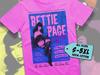 Betty Page V1 T Shirt Movie Poster Print Fuchsia Color Shirt 100% Cotton All Sizes S To 5XL