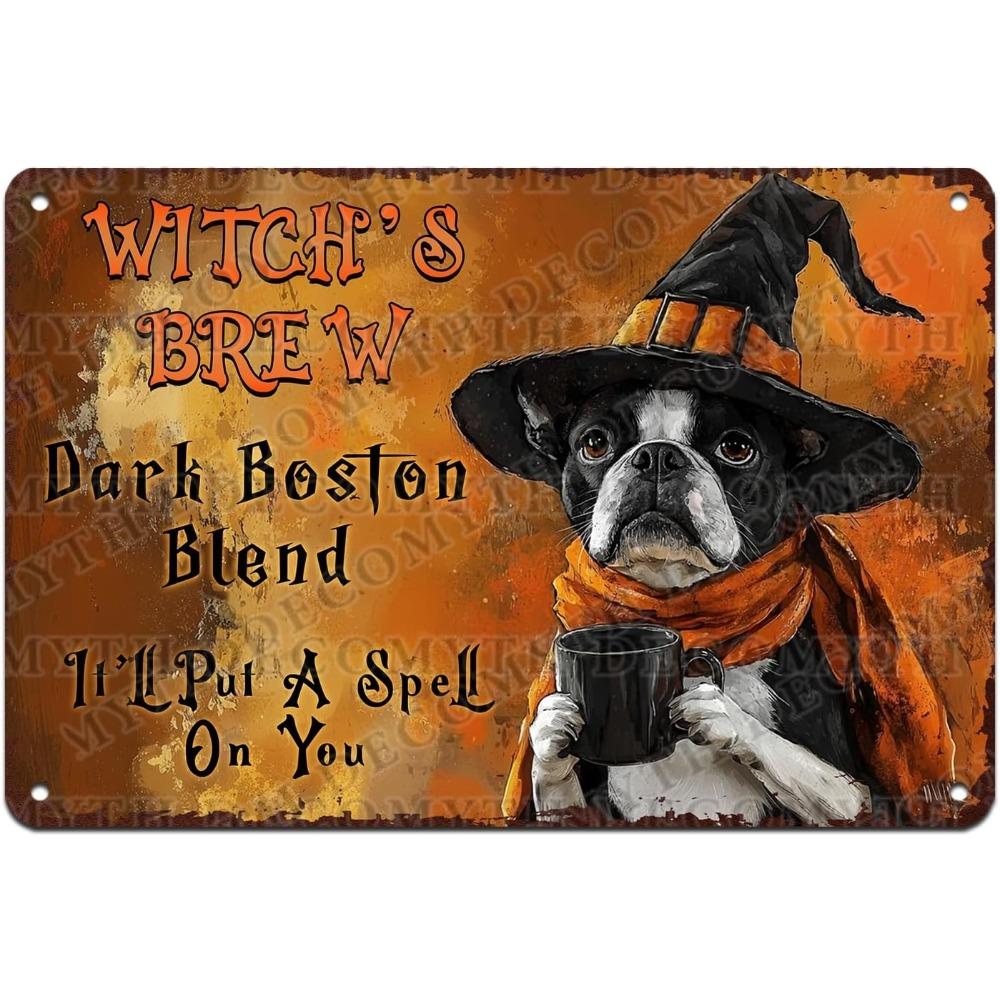 Boston Terrier Witch Brew Coffee Halloween Metal Tin Sign - Funny Rustic Dog Wall Decor for Home Vintage Retro Art