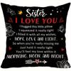 1 Gift For Sister-Pillowcase "I Love You" Is Perfect For Mother'S Day Or Sister'S Birthday, Decorative Pillowcase