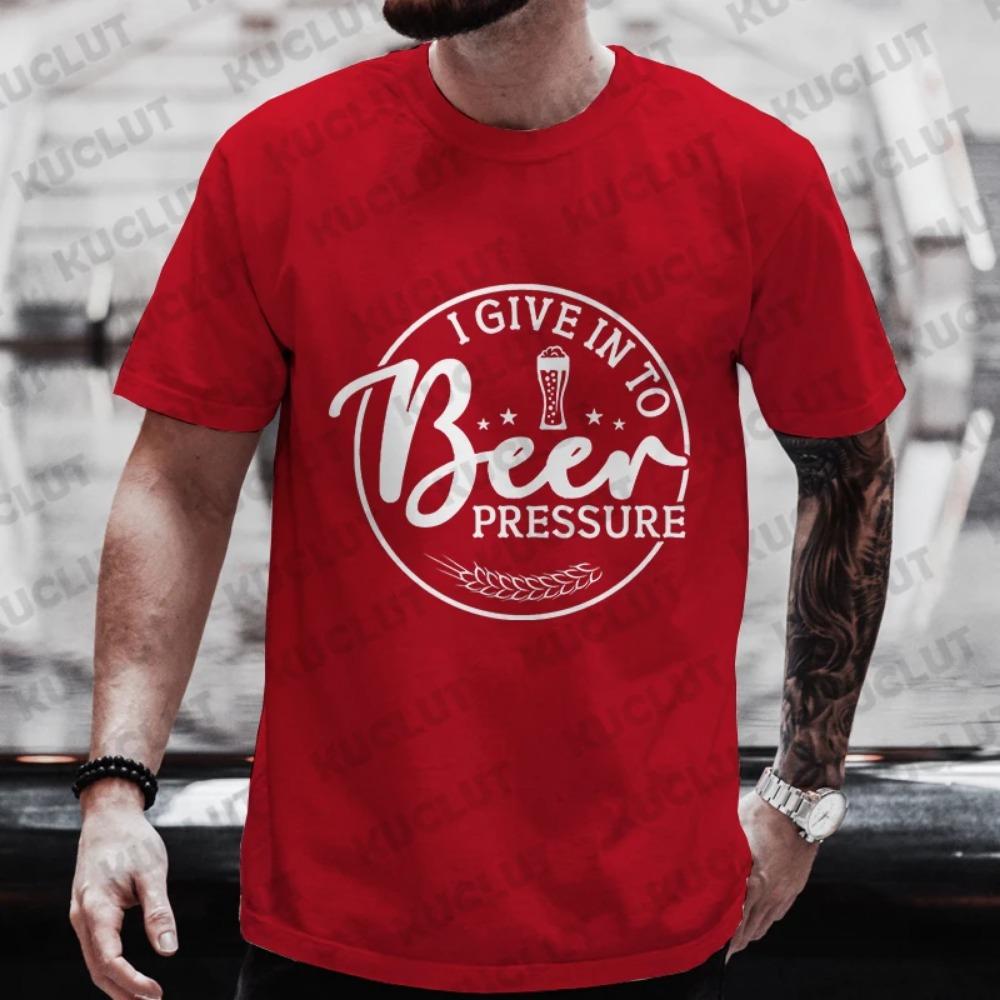 T Shirt for Men I Give In To Beer Pressure Funny Graphic Tops Y2k Clothes Bachelor Party Tees Drinking Team Matching Streetwear