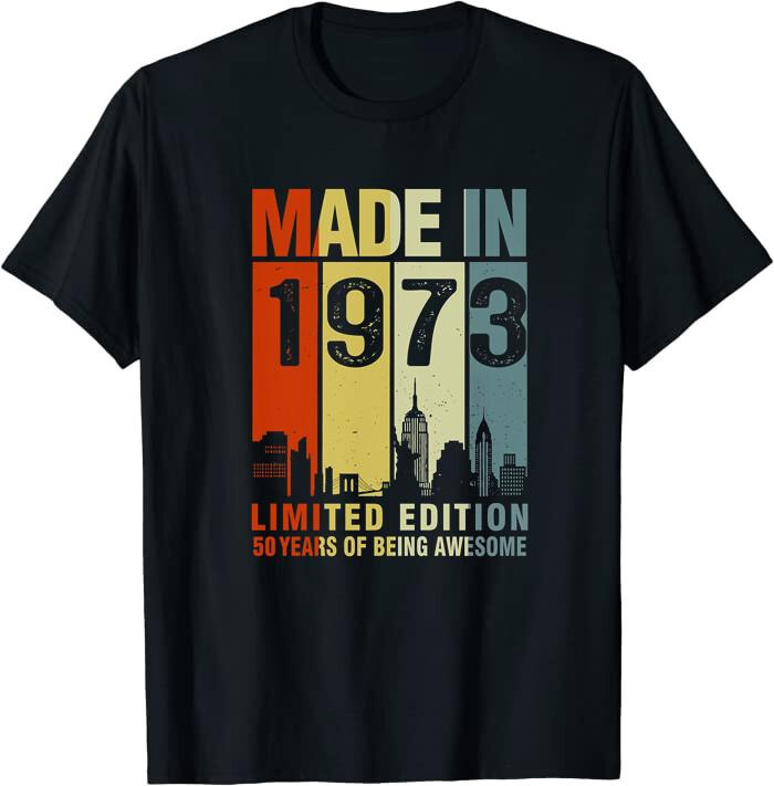 50th Birthday Made In 1973 Limited Edition Classic T-Shirt Fast Ship