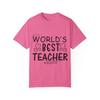 Worlds Best Teacher T Shirt GarUnisext Dyed Soft Comfortable