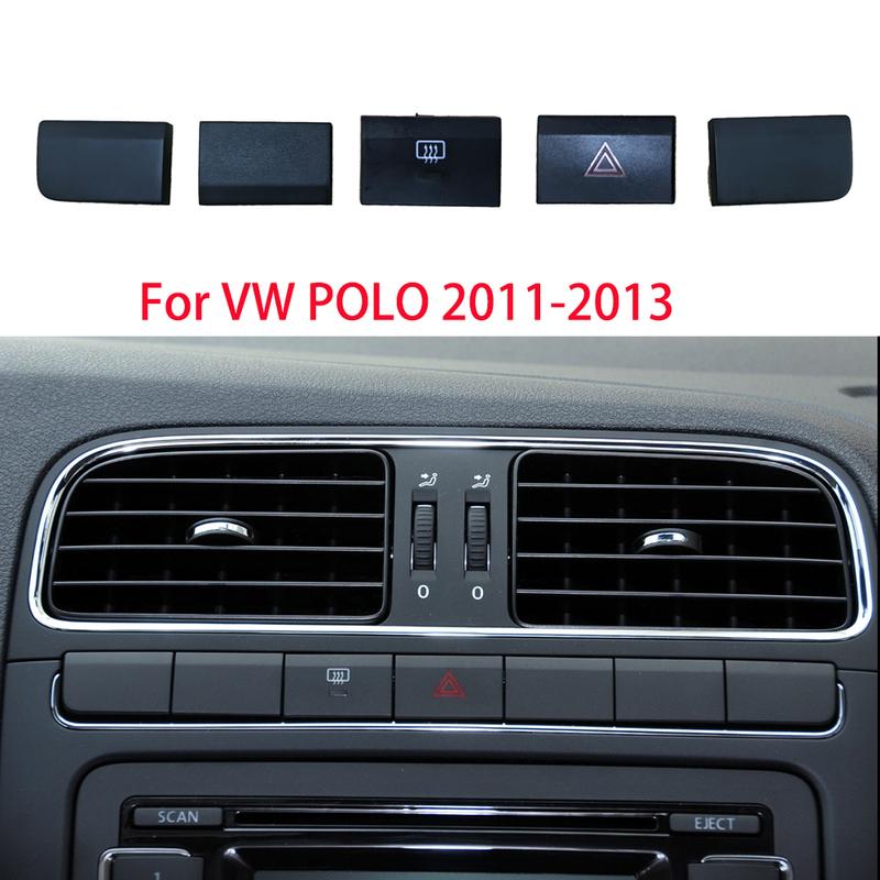 For VW POLO 2011-2016 Center Console Switch Button Cap Car Interior Accessories Rear Windshield Heating/Emergency Light Button