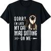 Entschuldigung, dass ich zu spät bin. Meine Katze war lustig. Birma-Katze T-Shirt