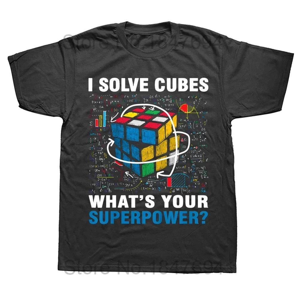 

I Solve Cubes Superpower Funny Speed Cubing T Shirts Summer Cotton Streetwear Short Sleeve Birthday Gifts T-shirt Mens Clothing XL