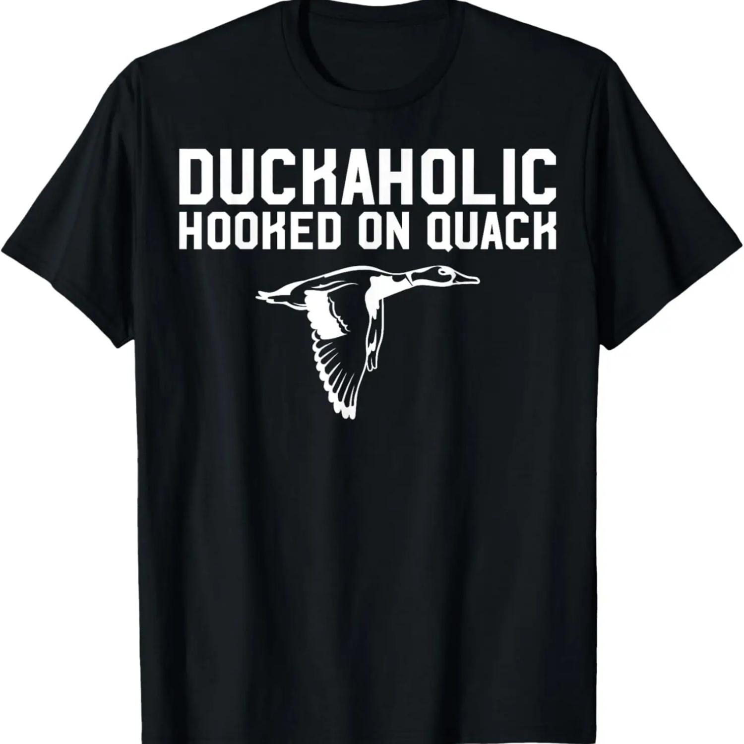 Duckaholic Duck Hunting Themed Gift Duck Lovers Gift T-Shirt S чёрный