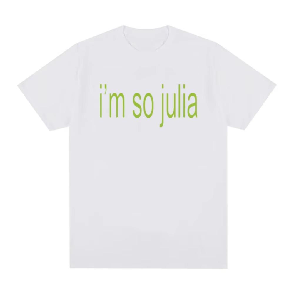 

Im So Julia Letter Print T Shirt Charli XCX Brat Album 2024 Unisexs Women Fashion Harajuku Tshirt Aesthetic Clothes 4XL