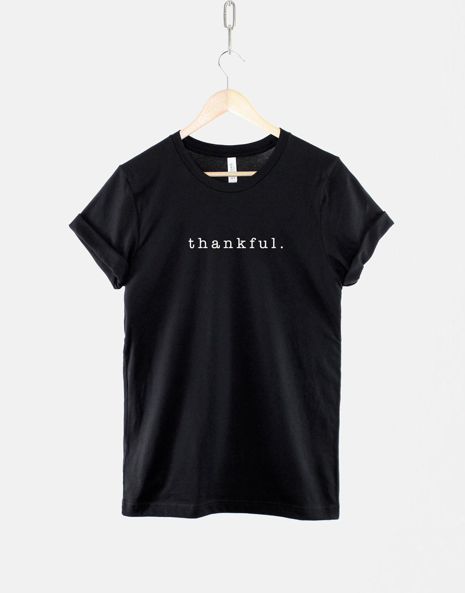 Thankful Shirt, Positive Affirmation Quote, Mental Health Awareness Gift 3XL