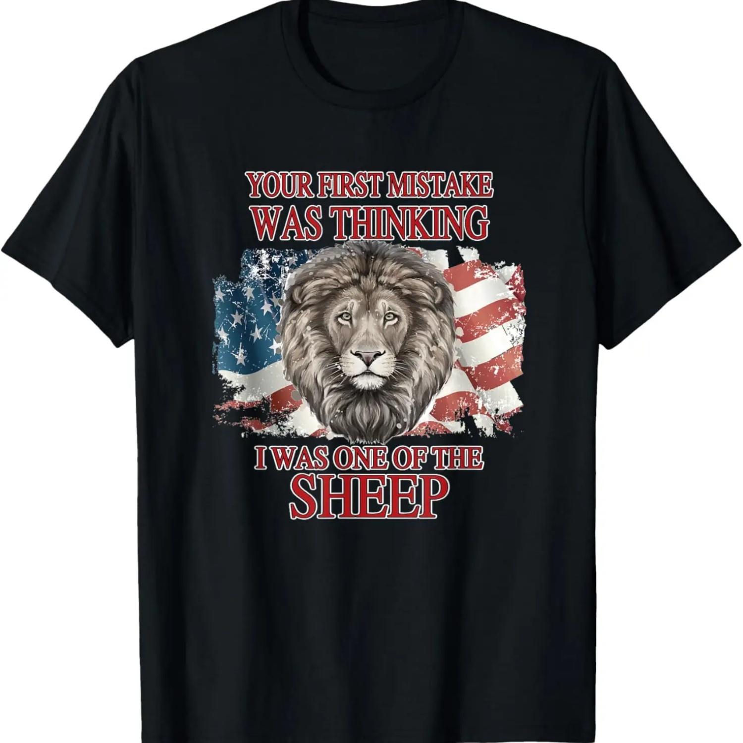 

Your First Mistake Not Sheep Patriot Party Lion The People T-Shirt S чёрный
