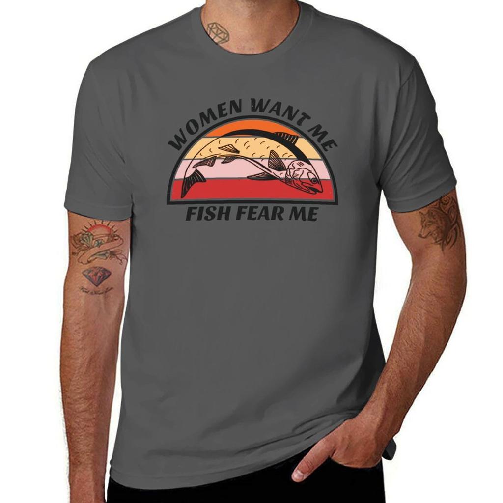 t shirts t funny fear me shirt me, want man cotton heavy fish man T-Shirt Women
