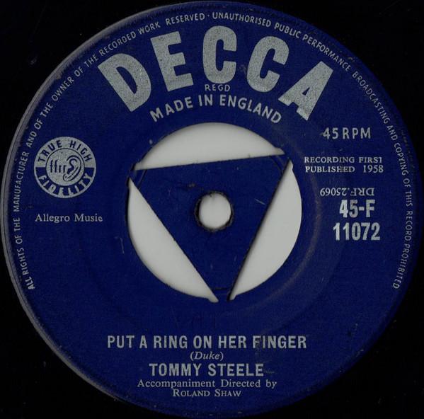 

7inch Record TOMMY STEELE - Put A Ring On Her Finger 45F11072 Decca 1958 UK Rock Used