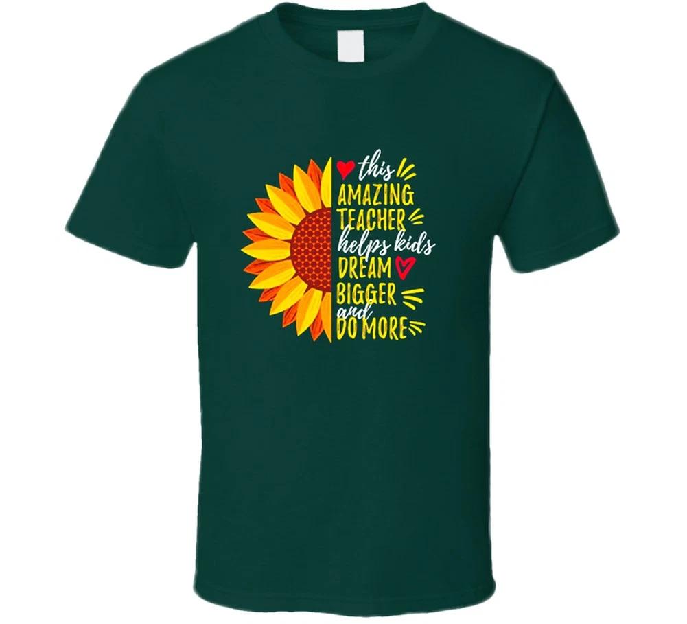 This Amazing Teacher Helps Kids Dream Bigger School Education Gift T Shirt XL