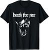 Bark for Me Fierce Dog Blackletter Aesthetic T-Shirt