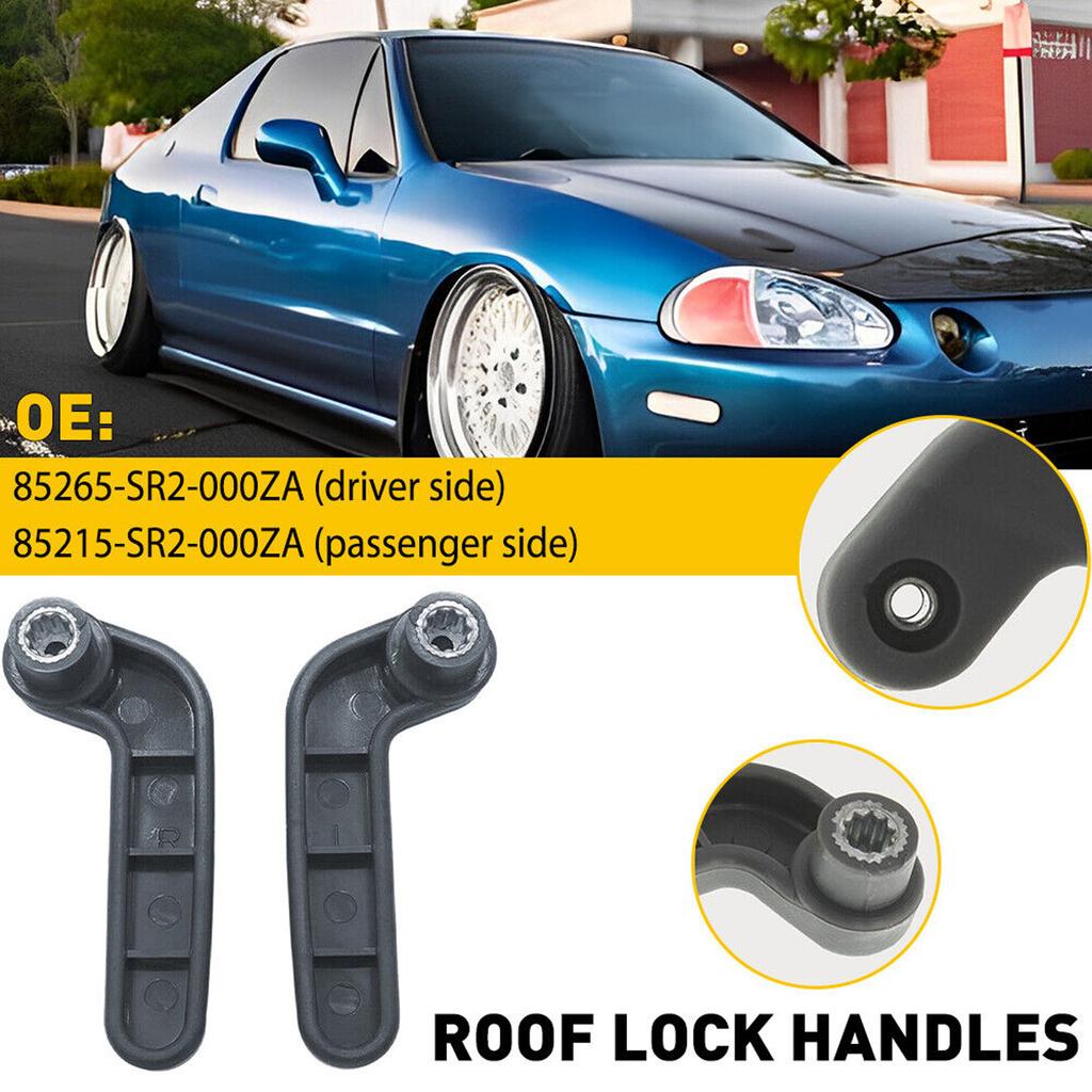 Driver & Passenger Targa Top Lock Handle Set Fit for Civic Del-Sol 1993-1997 85265-SR2-000ZA 85215-SR2-000ZA