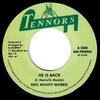 7inch Record ERIC MONTY MORRIS  KARL BRYAN  He Is Back  Cool Hand Luke GMTEN006 Tennors 2012 UK Reggae Ska  Dub Used