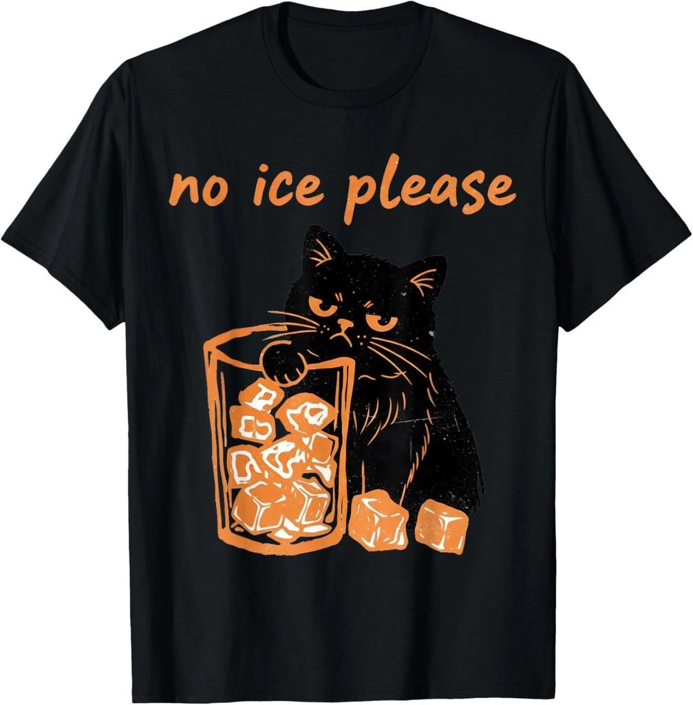 Funny No Ice Please Cat Meme Men Women T-Shirt
