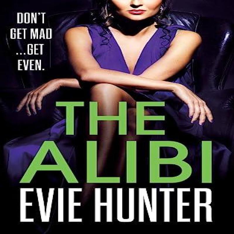 The Alibi by Evie Hunter Hardback Book 9781802803006