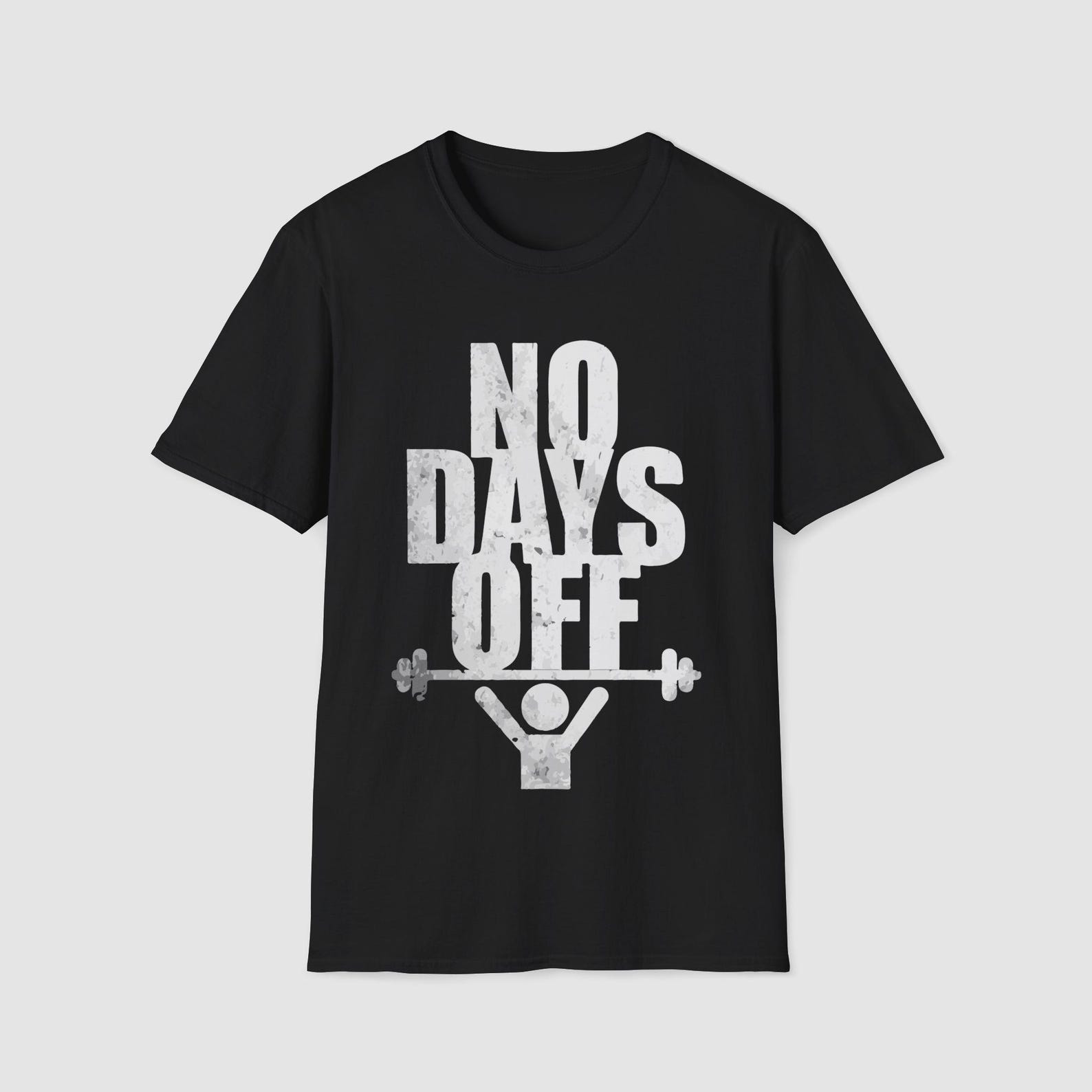 No Days Off (unisex tshirt) XL