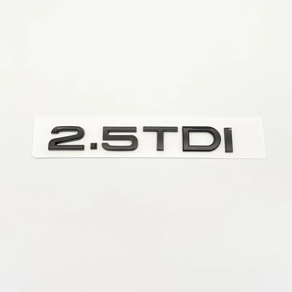 ABS 3D Letters 2.0TDI 2.5TDI 3.0TDI 35TDI 40TDI 45TDI 50TDI Emblem for Audi A1 A3 A4 A5 A6 A7 A8 Q2 Q3 Q5 Q7 Car Trunk Sticker