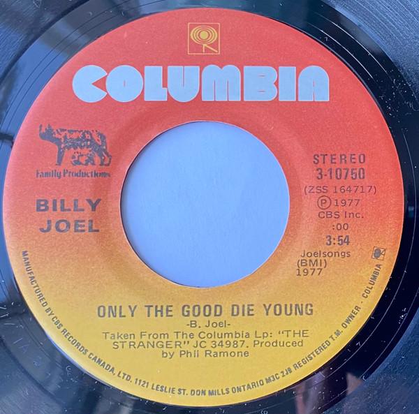

7inch Record BILLY JOEL Only The Good Die Young Vienna 310750 Columbia 1977 Canada Rock Used