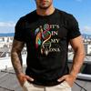 Its In My Dna Indigenous Native American Indian Day Unisex Tshirt Indigenous American Culture Shirt Unisex Unisex Fashion Tee Tops