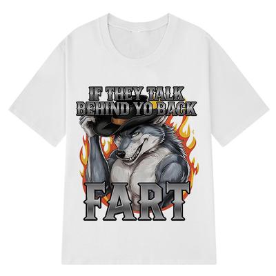 Wenn sie hinter deinem Rücken reden Lustiges Alpha-Wolf Furz Meme T-Shirt Männer Frauen O-Ausschnitt Kurzarm T-Shirt Hip-Hop Gothic T-Shirts