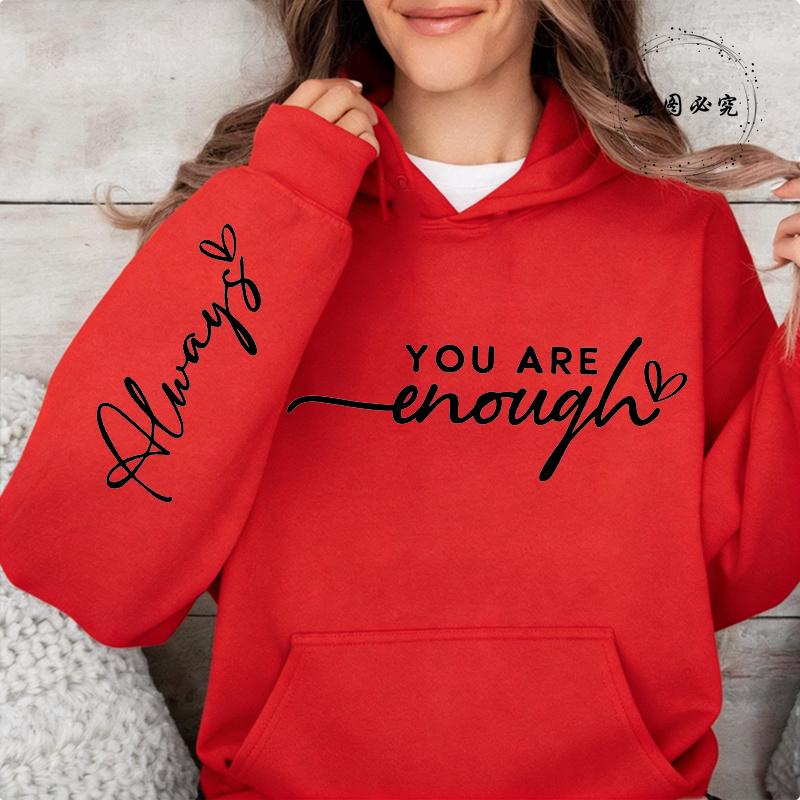 You Are Enough Print Women Hooded Hoodies Motivational Quote Graphic Casual Hoodies Sweatshirts Inspirational Fleece Sportwears S