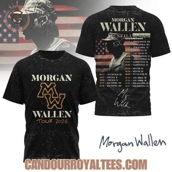 Morgan Wallen Still The Problem Tour 2026 T-Shirt Unisex All Sizes