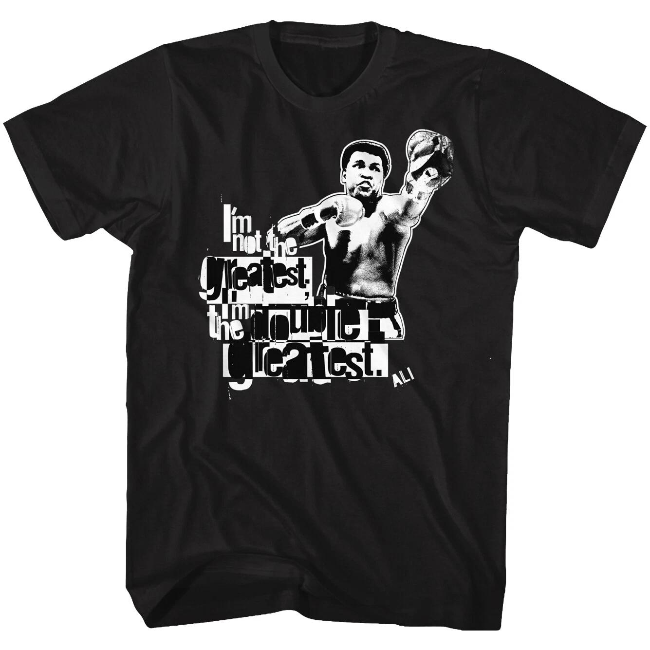 Muhammad Ali Boxer I m Not The Greatest I m The Double Greatest Men s T Shirt 3XL
