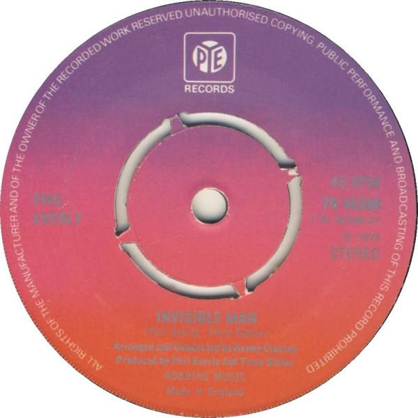 

7inch Record PHIL EVERLY - Invisible Man 7N45398 PYE RECORDS 1974 UK Rock Used