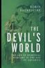 Kniha The Devil's World : The Art of Spiritual Warfare In the Age of Aquarius