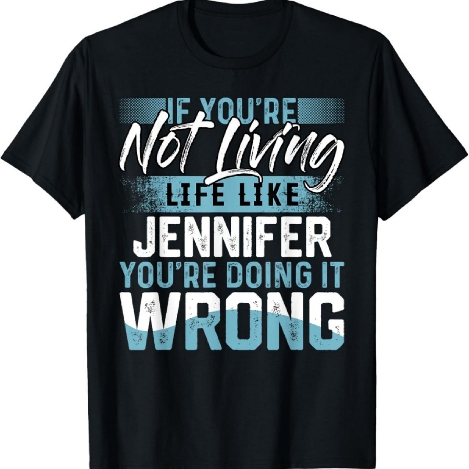 Если ты не живешь как ДЖЕННИФЕР Футболка ДЖЕННИФЕР Футболка S