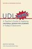 The UDL Now! : A Teacher???s Guide To Applying Universal Design for Learning In Today???s Classrooms Book