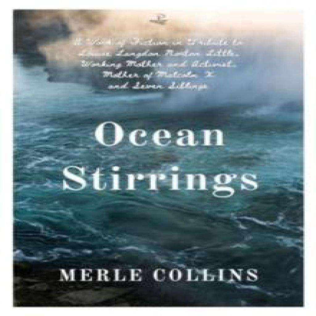 Ocean Stirrings A Work of Fiction In Tribute To Louise Langdon Norton Little Working Mother And... 9781845235529